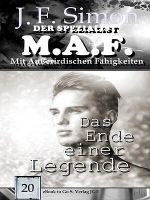 cover image of Das Ende einer Legende (Der Spezialist M.A.F.  20)